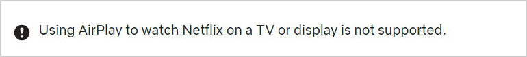 airplay is not supported by netflix