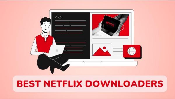 best netflix downloader