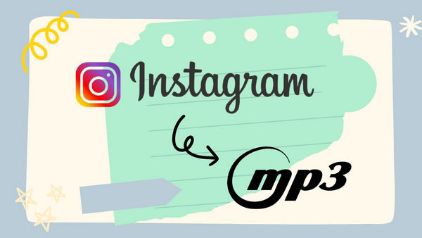 Best Instagram to MP3 Converters