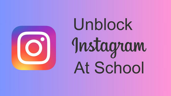 Instagram Unblocked At School